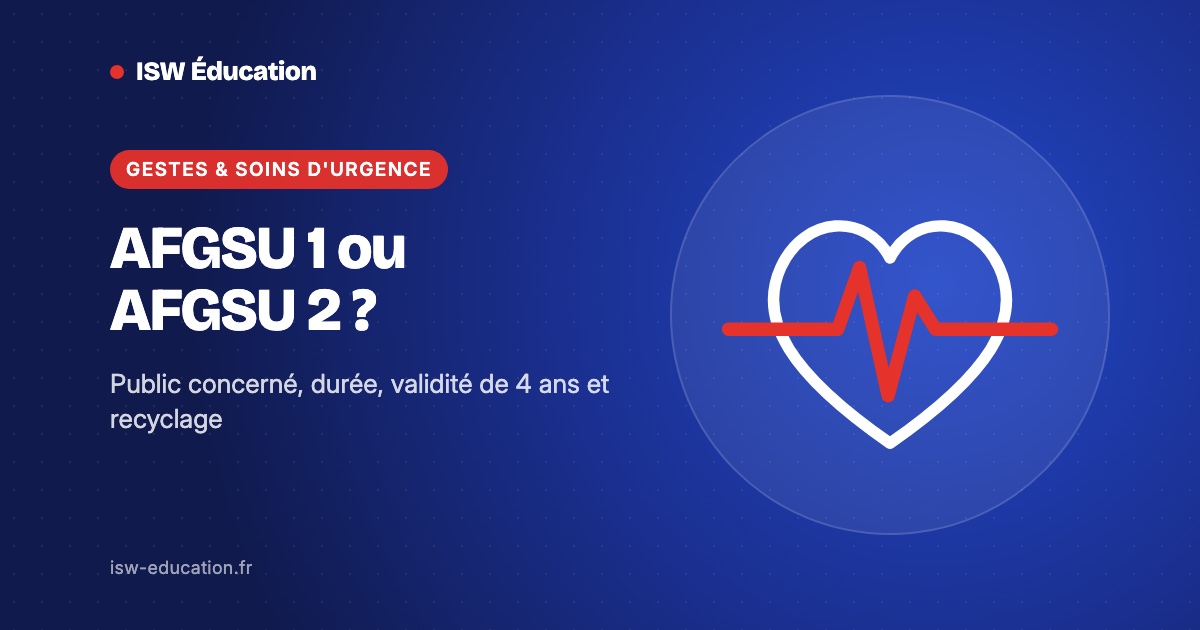 AFGSU 1 ou AFGSU 2 : différences, durée, validité et recyclage